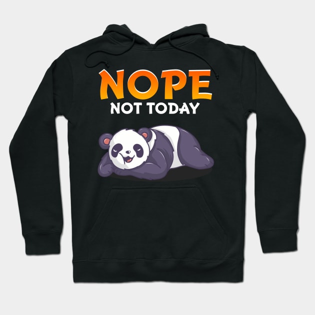 Funny Nope Not Today Cute Napping Panda Pun Hoodie by theperfectpresents